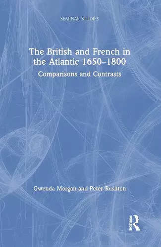 The British and French in the Atlantic 1650-1800 cover