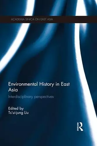 Environmental History in East Asia cover