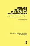 Zen and Confucius in the Art of Swordsmanship cover