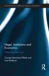 Hegel, Institutions and Economics cover