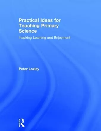 Practical Ideas for Teaching Primary Science cover