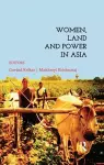 Women, Land and Power in Asia cover