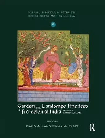 Garden and Landscape Practices in Pre-colonial India cover