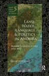 Land, Water, Language and Politics in Andhra cover