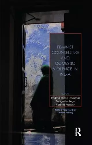 Feminist Counselling and Domestic Violence in India cover