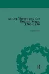 Acting Theory and the English Stage, 1700-1830 Volume 3 cover