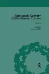 Eighteenth-Century Coffee-House Culture, vol 3 cover