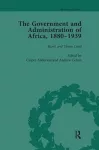 The Government and Administration of Africa, 1880-1939 Vol 4 cover