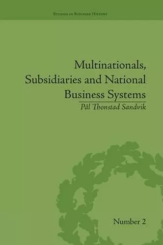 Multinationals, Subsidiaries and National Business Systems cover