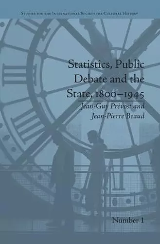 Statistics, Public Debate and the State, 1800-1945 cover
