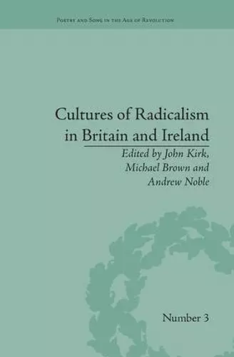 Cultures of Radicalism in Britain and Ireland cover