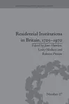 Residential Institutions in Britain, 1725–1970 cover