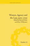 Women, Agency and the Law, 1300–1700 cover