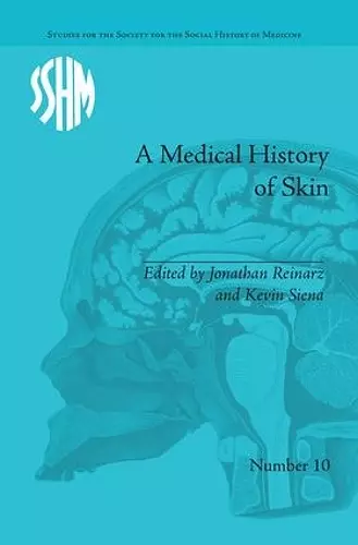 A Medical History of Skin cover