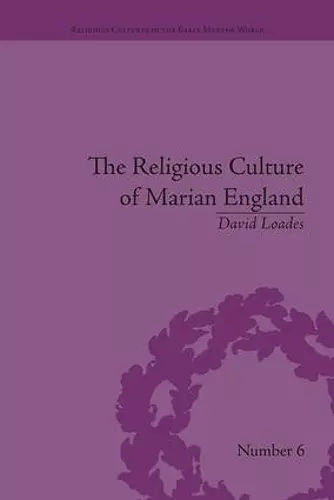 The Religious Culture of Marian England cover