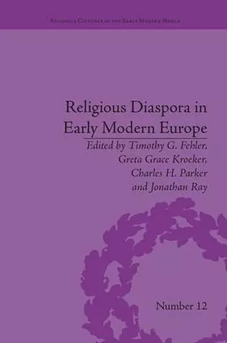 Religious Diaspora in Early Modern Europe cover