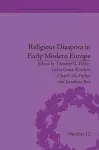 Religious Diaspora in Early Modern Europe cover