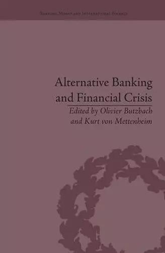 Alternative Banking and Financial Crisis cover