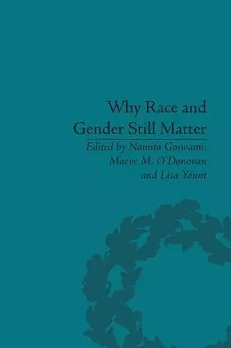 Why Race and Gender Still Matter cover