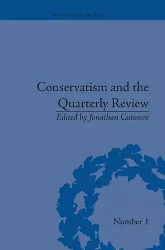 Conservatism and the Quarterly Review cover