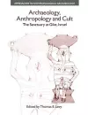 Archaeology, Anthropology and Cult cover