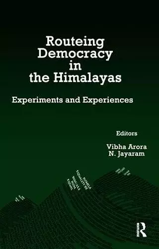 Routeing Democracy in the Himalayas cover