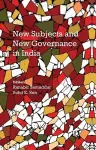 New Subjects and New Governance in India cover