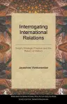 Interrogating International Relations cover