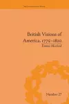 British Visions of America, 1775-1820 cover
