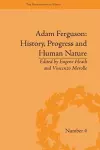 Adam Ferguson: History, Progress and Human Nature cover