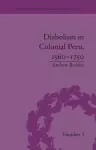 Diabolism in Colonial Peru, 1560–1750 cover