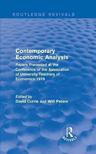 Contemporary Economic Analysis (Routledge Revivals) cover