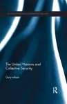 The United Nations and Collective Security cover