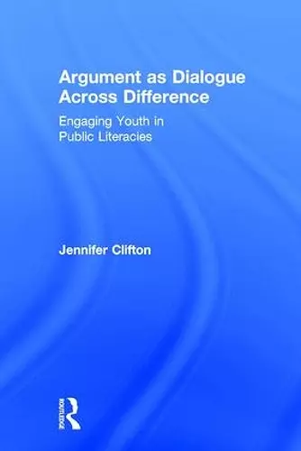 Argument as Dialogue Across Difference cover