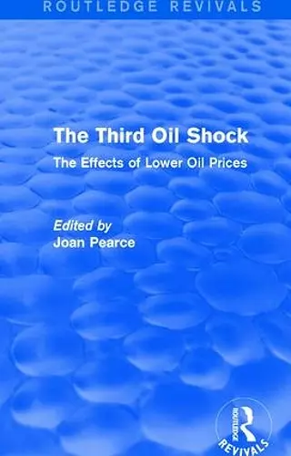 The Third Oil Shock (Routledge Revivals) cover