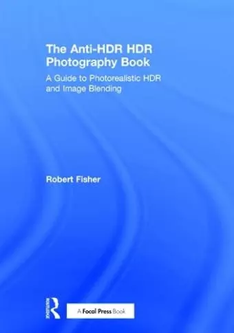 The Anti-HDR HDR Photography Book cover