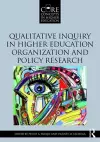 Qualitative Inquiry in Higher Education Organization and Policy Research cover