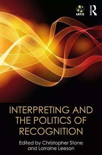 Interpreting and the Politics of Recognition cover