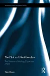 The Ethics of Neoliberalism cover