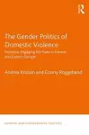 The Gender Politics of Domestic Violence cover