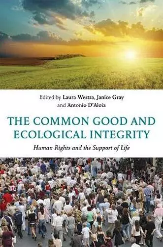 The Common Good and Ecological Integrity cover