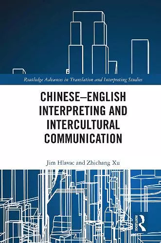 Chinese–English Interpreting and Intercultural Communication cover