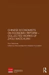 Chinese Economists on Economic Reform - Collected Works of Zhou Xiaochuan cover