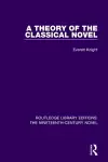 A Theory of the Classical Novel cover