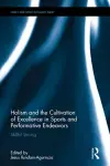 Holism and the Cultivation of Excellence in Sports and Performance cover