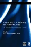 Minority Politics in the Middle East and North Africa cover