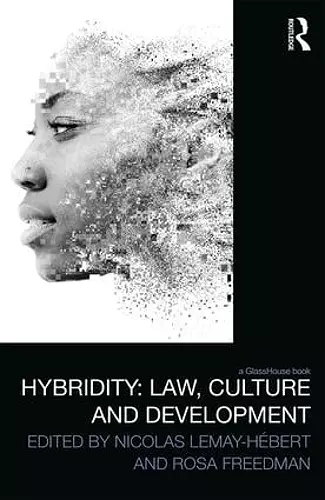 Hybridity: Law, Culture and Development cover