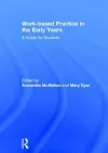 Work-based Practice in the Early Years cover