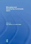 Managing and Developing Community Sport cover