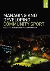 Managing and Developing Community Sport cover